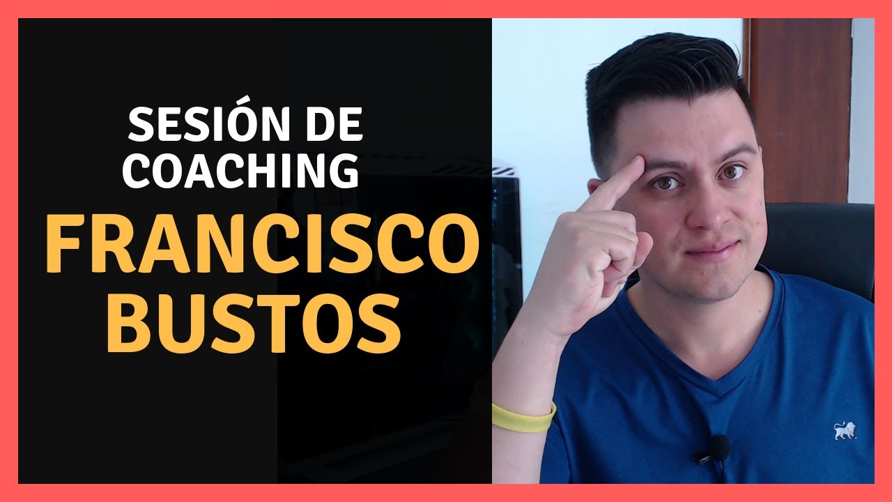 Como Ganar Dinero Por Internet💰 | Sesión De Coaching Con Francisco Bustos